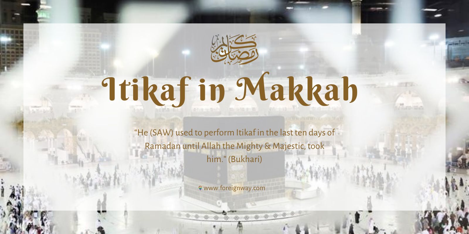 How To Register For Itikaf In Makkah, Madina 2024 Foreignway