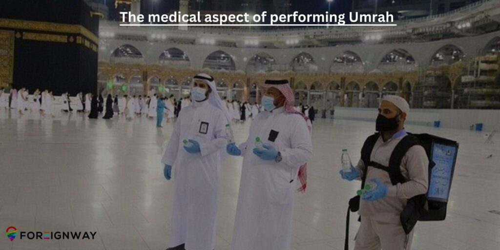 The medical aspect of performing Umrah. Full guide.