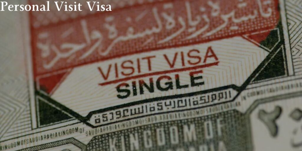 personal visit visa September 2023