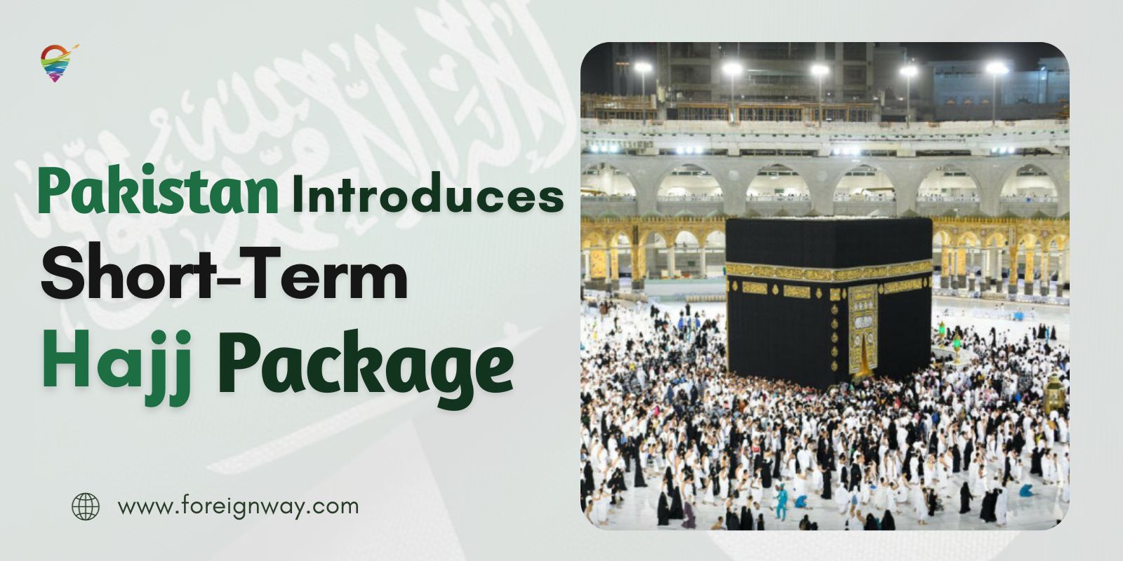 Pakistan Announces Shortterm Hajj Package Foreignway