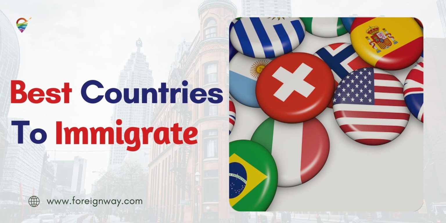 Best Countries To Immigrate To, 5 Countries Offering Strong Economies