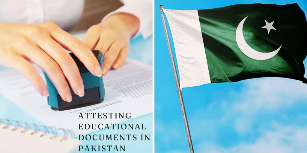 Attesting Educational Documents in Pakistan
