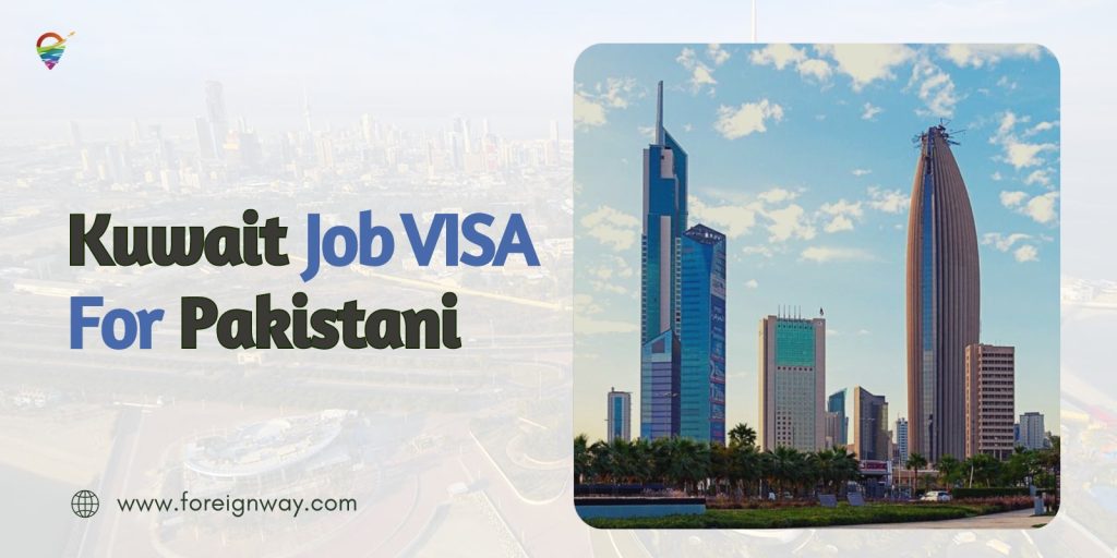 Kuwait Job VISA for Pakistani