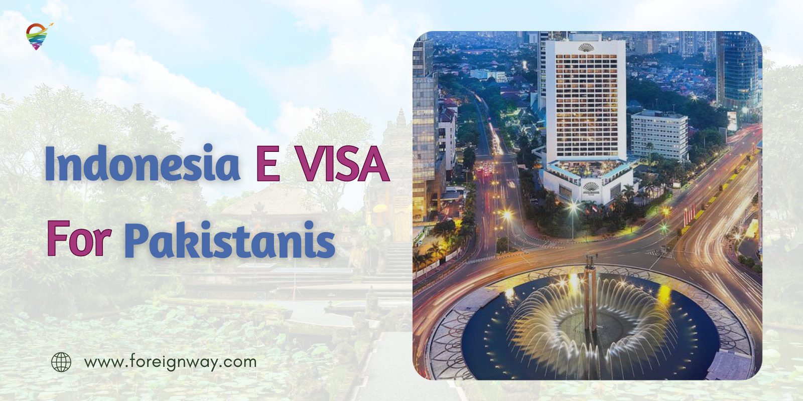 Indonesia E-VISA for Pakistani