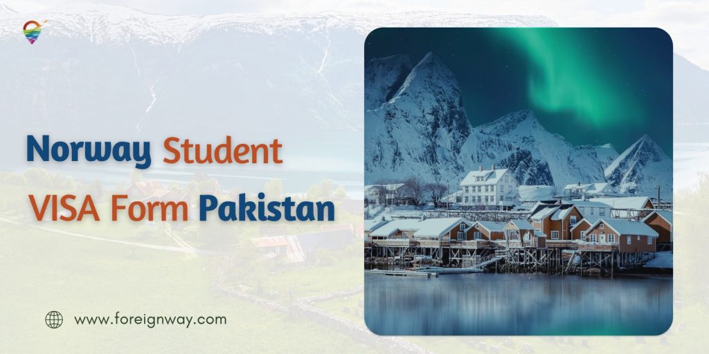 Norway Student VISA from Pakistan