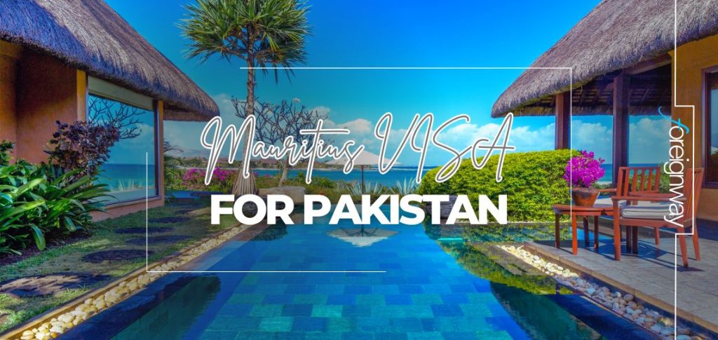 Mauritius VISA For Pakistan