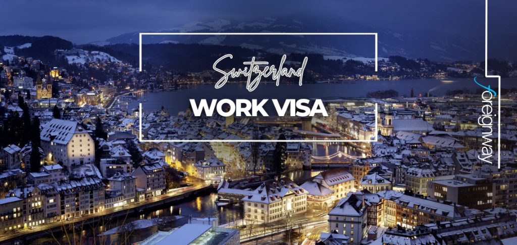 Switzerland Work VISA