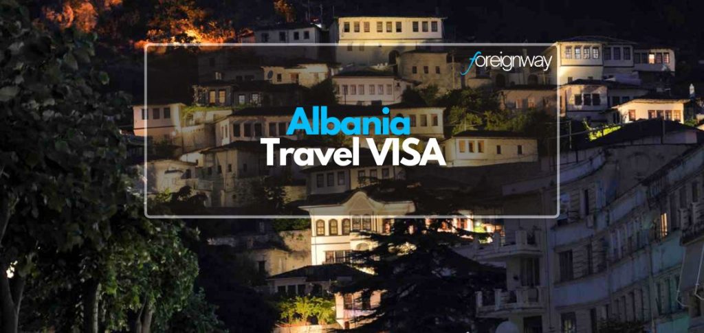 Albania Travel VISA