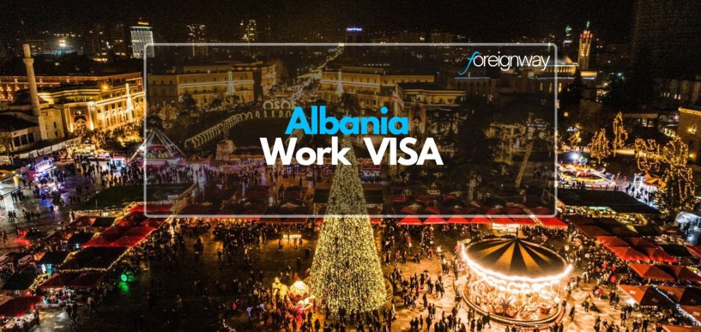 Albania Work VISA