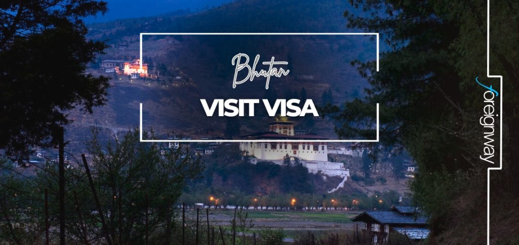 Bhutan Visit VISA