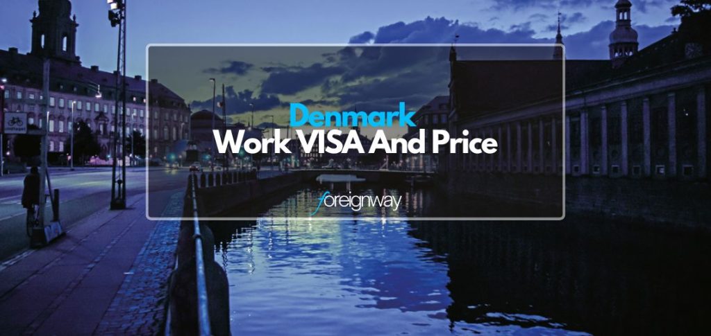 Denmark Work VISA And Price