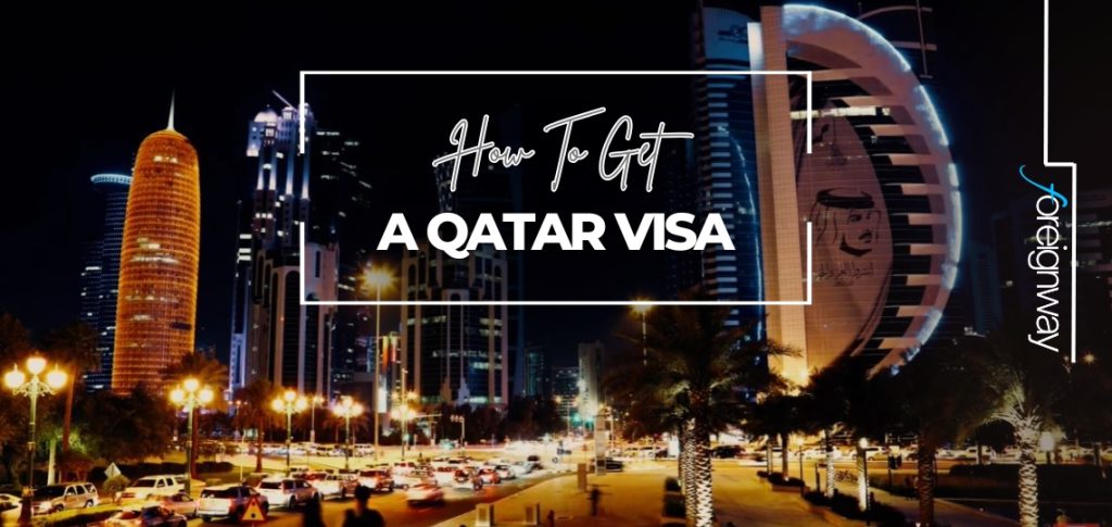 How To Get a Qatar VISA