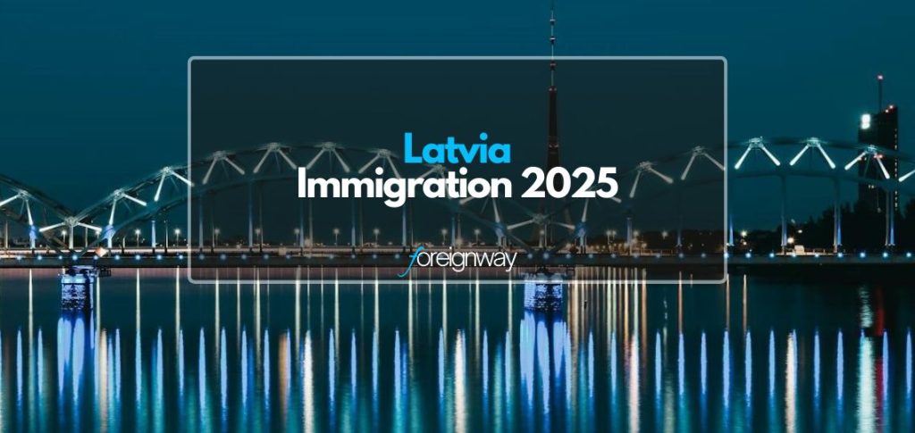 Latvia Immigration 2025