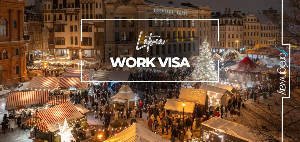 Latvia Work VISA