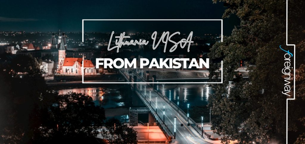 Lithuania VISA From Pakistan