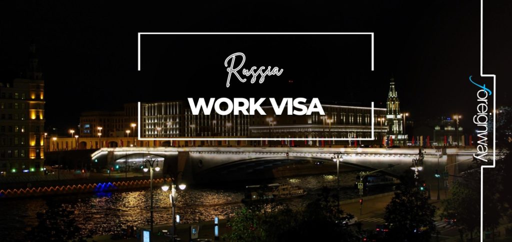 Russia Work VISA