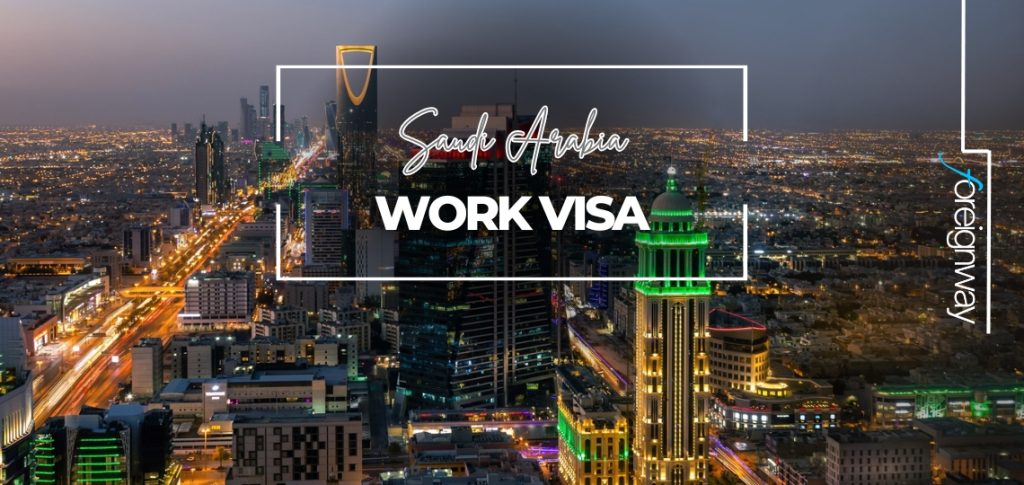 Saudi Arabia Work VISA