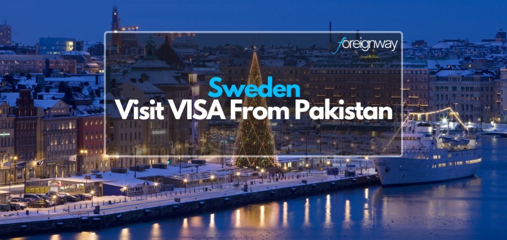 Sweden Visit VISA From Pakistan