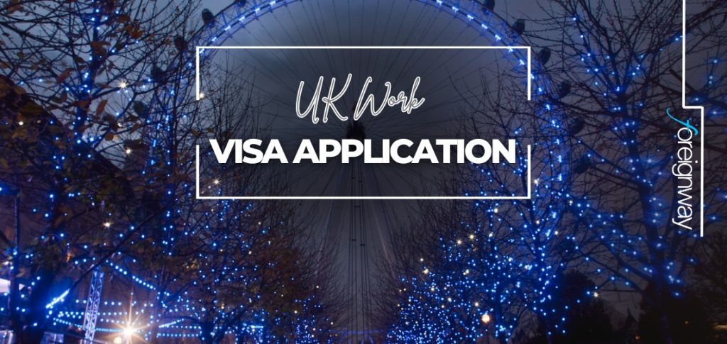 UK Work VISA Application